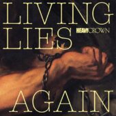 Pochette de l'album Living Lies Again du groupe Heavy Crown